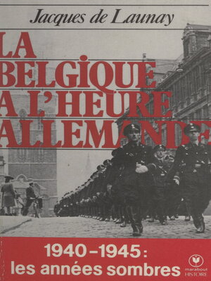 cover image of La Belgique à l'heure allemande